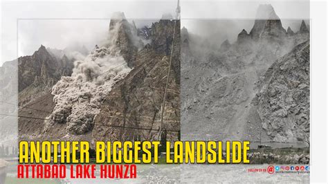 Another Biggest Landslide Near Attabad Lake Hunza Youtube