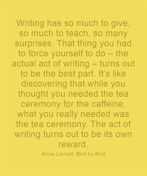 Writing Has So Much To Give So Much To Teach So Many