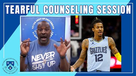 Ja Morant Suspended Indefinitely By Grizzlies Marcellus Wiley Shares Tearful Counseling