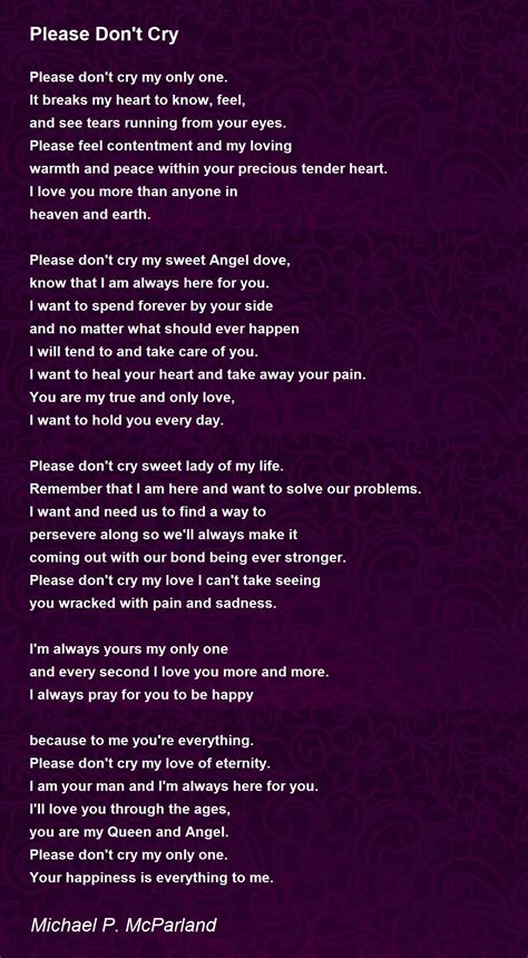 Please Dont Cry Please Dont Cry Poem By Michael P Mcparland