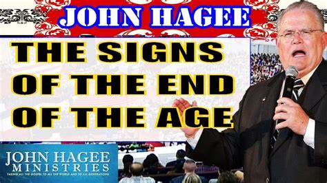John Hagee August 5 2017 The Signs Of The End Of The Age Matthew