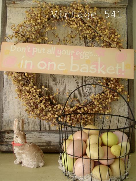 Never put all your eggs in one basket. Vintage 541: Don't Put All Your Eggs In One Basket