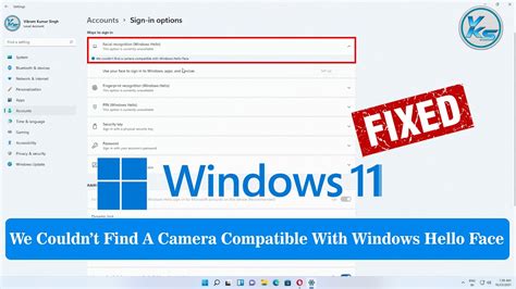 How To Fix We Couldnt Find A Camera Compatible With Windows Hello Face