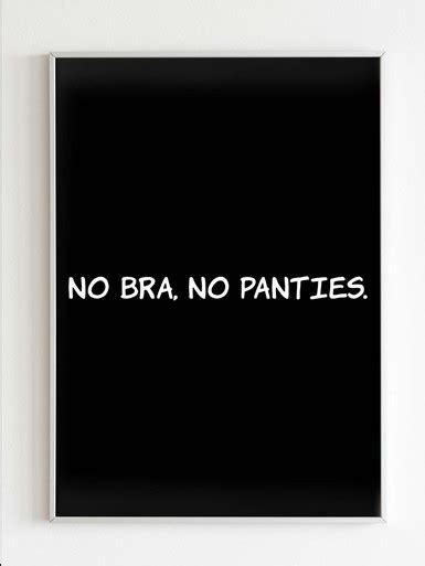 No Bra No Panties Poster