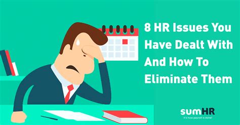 8 Hr Issues Youve Dealt With And How To Eliminate Them Hr Problems