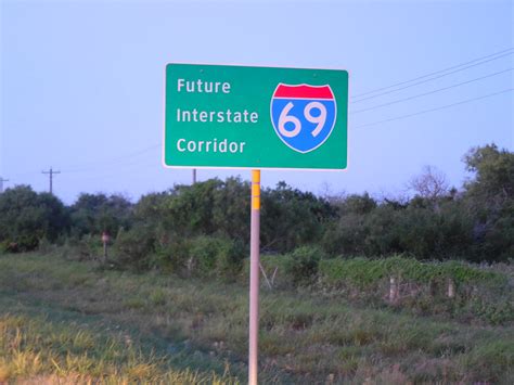 Future Interstate 69 Sign Us Hwy 77 In Northern Kenedy Cou Flickr