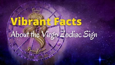 Vibrant Facts About The Virgo Zodiac Sign 2022 Youtube