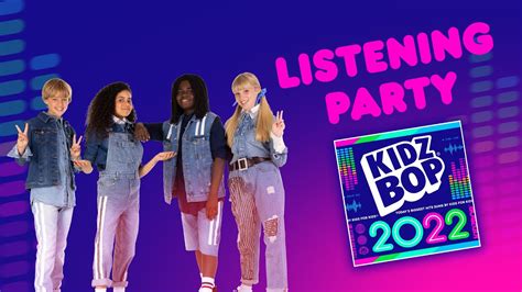Kidz Bop Kids Kidz Bop 2022 Listening Party Youtube