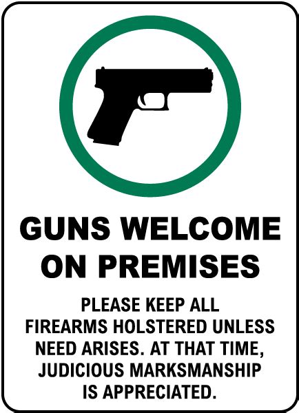 Guns Welcome On Premises Sign F7172 By