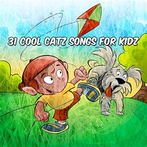 31 Cool Catz Songs For Kidz By Play Skool On Amazon Music Unlimited