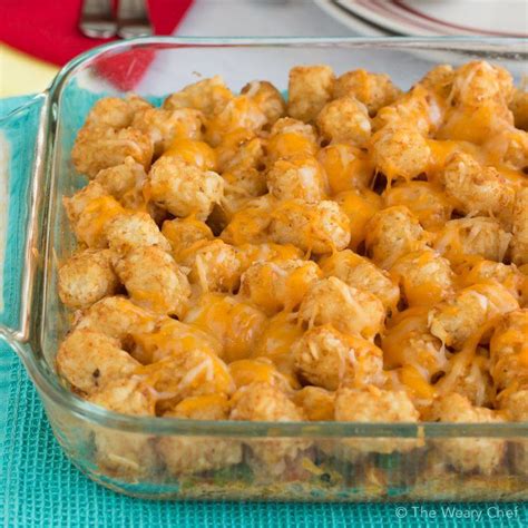 Cheesy Chicken Tater Tot Casserole The Weary Chef