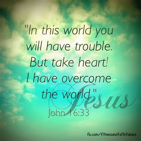 Here are some inspiring sports bible verses in categories of preparation, winning, losing, sportsmanship, and competition. "In this world you will have trouble. But take heart! I ...