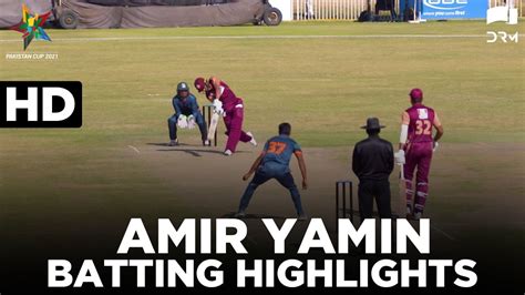 Amir Yamin Batting Highlights Southern Punjab Vs Balochistan