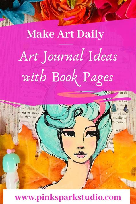 Book Page Art For Art Journaling And Bonus Ideas Book Page Art Art