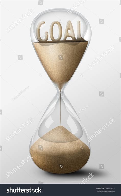 Hourglass With Goal Word Made Of Sand Inside The Clock Concept Of