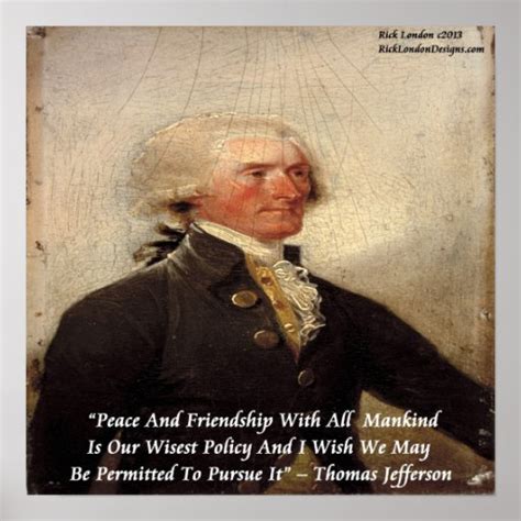 Thomas Jefferson Peace And Friendship Quote Poster Zazzle