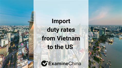 Import Duty Rates From Vietnam To The Us Where To Find