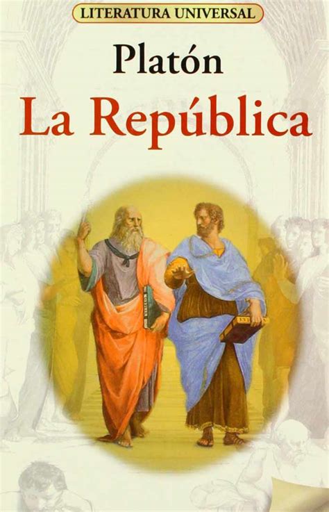 “la República” La Obra Más Conocida De Platón Inmario Blog