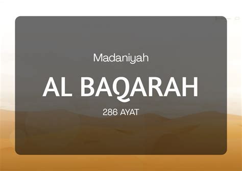 Surat al baqarah yang terdiri dari 286 ayat ini turun di madinah yang sebagian besar diturunkan pada permulaan tahun hijrah surah ini terdiri dari 286 ayat, 6.221 kata, dan 25.500 huruf dan tergolong surah madaniyah. Tafsir Surat Al Baqarah Ayat 1-2 - Tafsir Al Quran ...