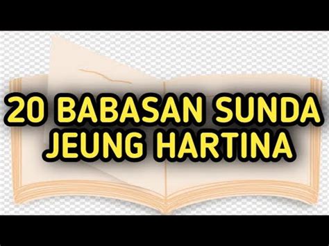 Babasan Sunda Jeung Hartina Youtube