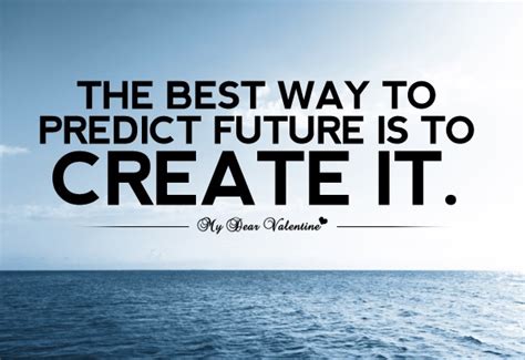 Future Oriented Quotes 11 Inspiring Quotes About The Future