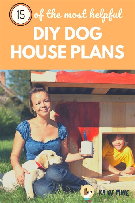 14 Diy Dog Houses How To Build A Dog House Plans Blueprints In