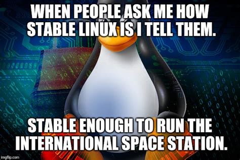 Linux Is Everywhere Rlinuxmemes