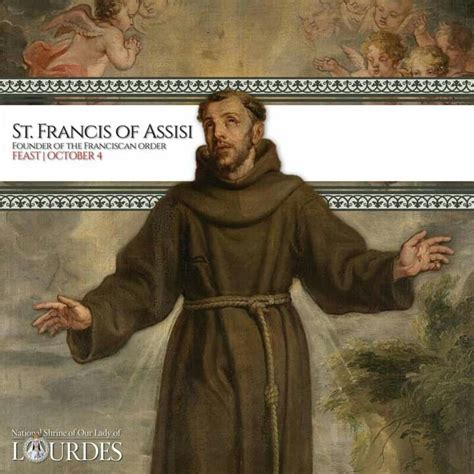 October 04 Feast Of St Francis Of Assisi Founder Of The Franciscan