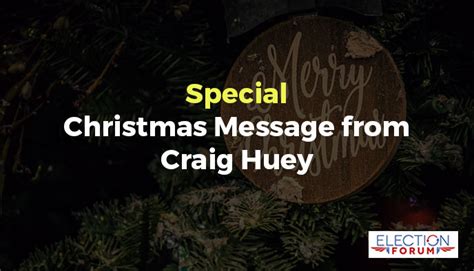 Special Christmas Message from Craig Huey