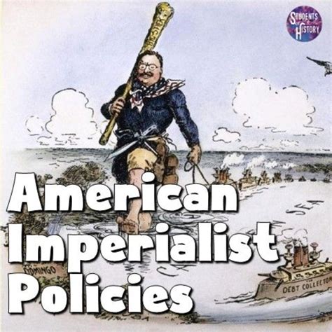 American Policies For Imperialism