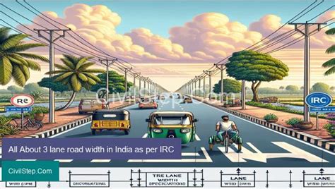 All About 3 Lane Road Width In India As Per Irc Civil~step