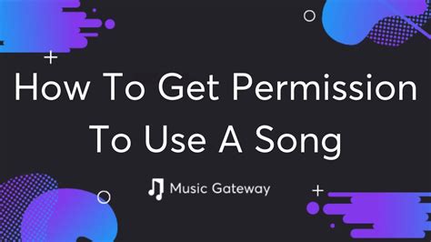 How To Get Permission To Use A Song Youtube