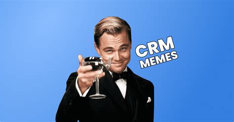 10 Funny Real Estate Crm Memes To Make You Laugh Out Loud Qobrix