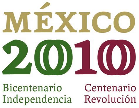 Bicentenario De La Independencia Y Centenario De La Revolución