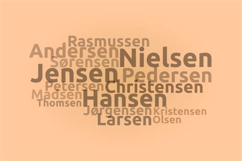 The Most Common Danish Last Names And What They Mean Puberty Names My