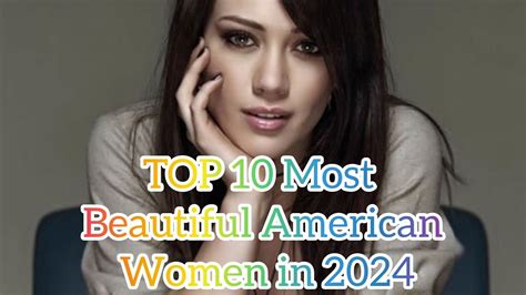 Top 10 Most Beautiful American Women In 2024 Youtube