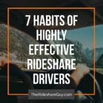 7 Habits of Highly Effective Rideshare Drivers