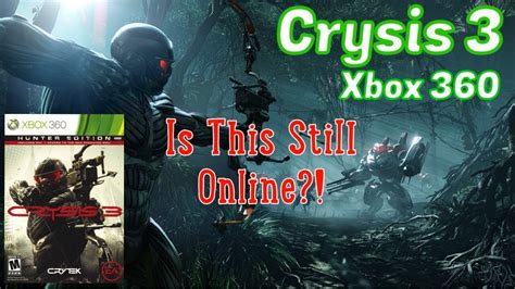 Is Crysis 3 Still Online Xbox One 360 Backwards Compatible Fps