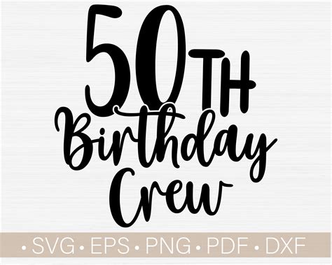 50th Birthday Crew Svg Cut Filefifty Birthday Svg50th Etsy