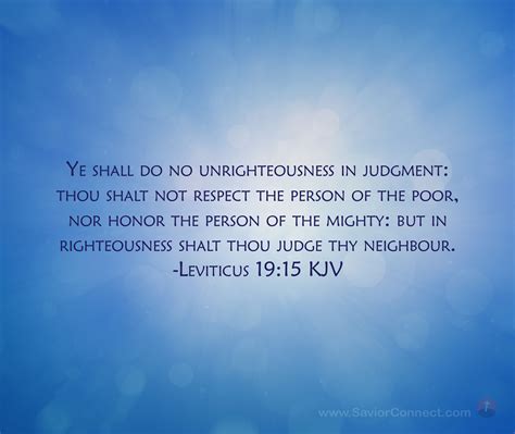 Ye Shall Do No Unrighteousness In Judgment Thou Shalt Not Respect The