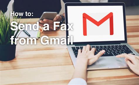 How To Send Fax From Gmail Step By Step Tutorial