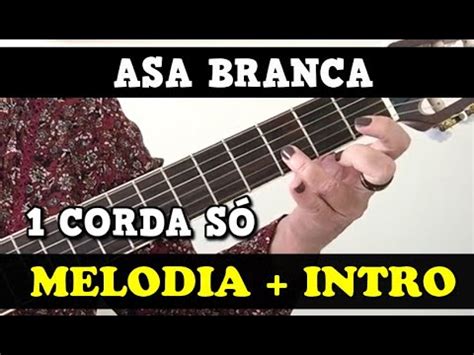 Como Tocar Asa Branca No Viol O Em Corda Melodia Intro Youtube