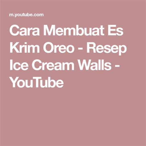 Aplikasi ini cocok bagi anda yang membutuhkanreferensi membuat ice cream yang sederhana. Cara Membuat Es Krim Oreo - Resep Ice Cream Walls - YouTube | Es krim, Oreo, Krim