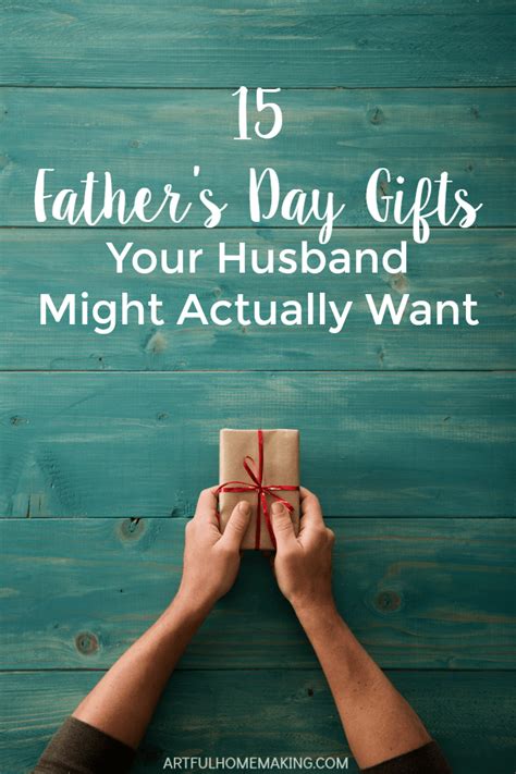 15 Father S Day Ts Your Husband Might Actually Want Artful Homemaking