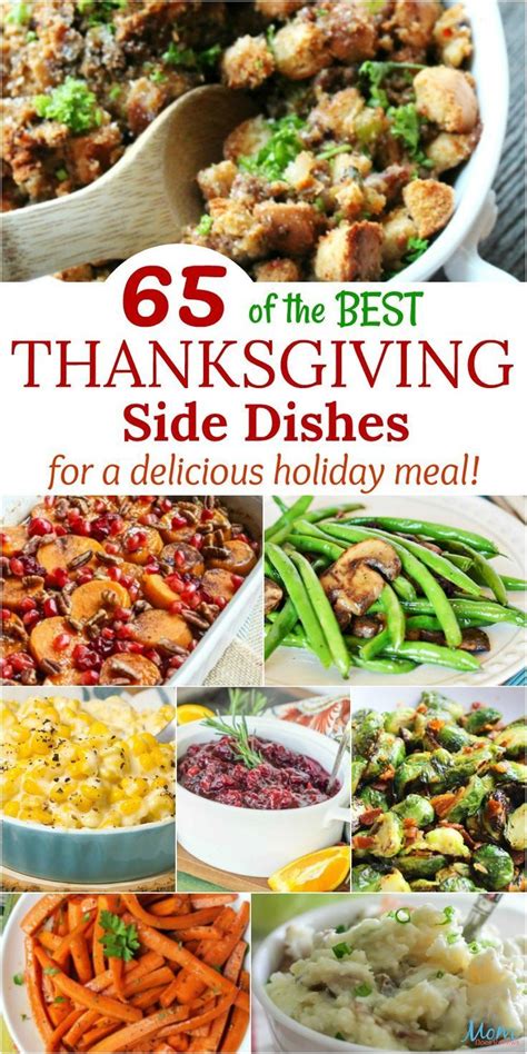 Here are the essential thanksgiving sides, old and new! 65 Best Thanksgiving Side Dishes for a Delicious Holiday ...