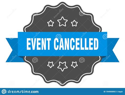 Event Cancelled Label. Event Cancelled Isolated Seal 