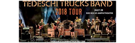 Tedeschi Trucks Band Drive By Truckers And The Marcus King Band Tickets 28th July Red Rocks
