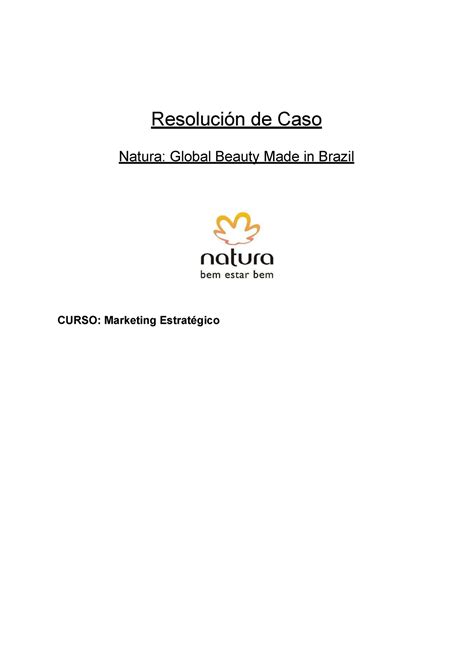 Caso Natura Docx Resoluci N De Caso Natura Global Beauty Made In