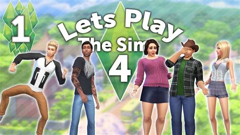 Lets Play The Sims 4 Part 1 The Excitement Youtube