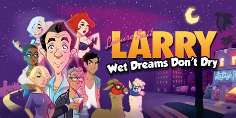 Leisure Suit Larry Wet Dreams Dont Dry Nintendo Switch Spiele Spiele Nintendo